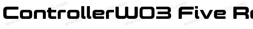 ControllerW03 Five Regular字体转换